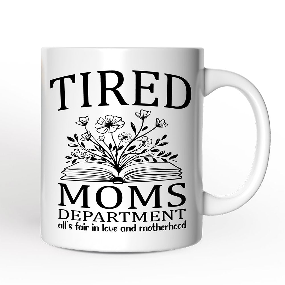 Tired Moms Department Personalized Mug, Relatable Gift For Mom With Custom Name