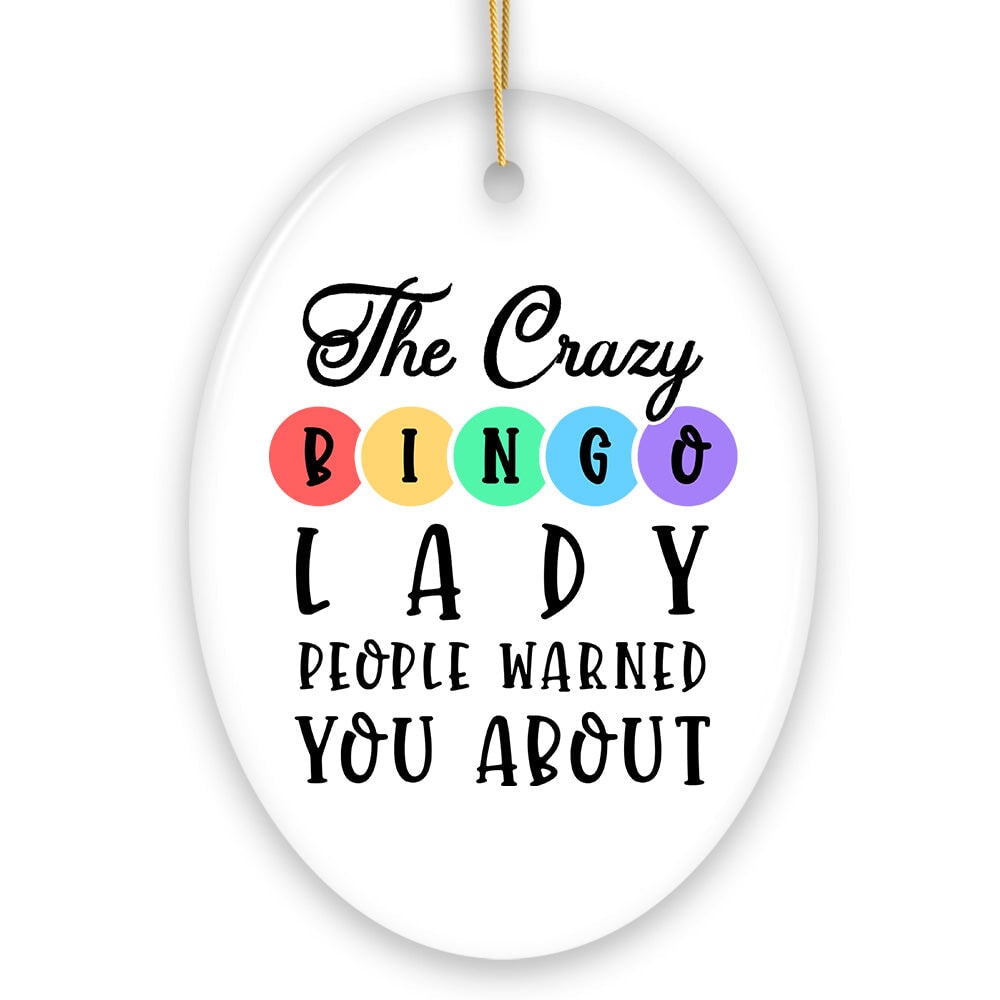 The Crazy Bingo Lady Ornament, Funny Christmas Gift
