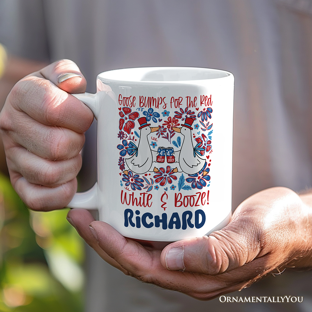Goose Bumps for the Red, White & Booze Personalized Mug, Funny 4th of July Gift with Custom Name