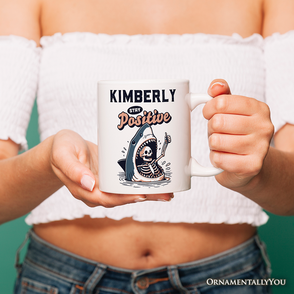 Stay Positive Funny Shark and Skeleton Personalized Mug, Mental Health Motivational Gift with Custom Name