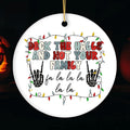 Deck the Halls and Not Your Family Funny Christmas Ornament