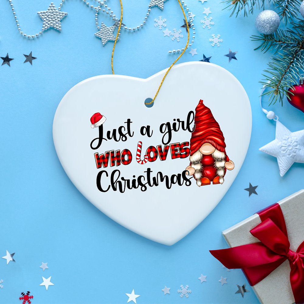 I’m Just a Girl That Loves Christmas Festive Gnome Ornament