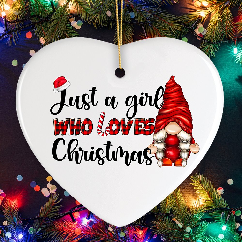 I’m Just a Girl That Loves Christmas Festive Gnome Ornament