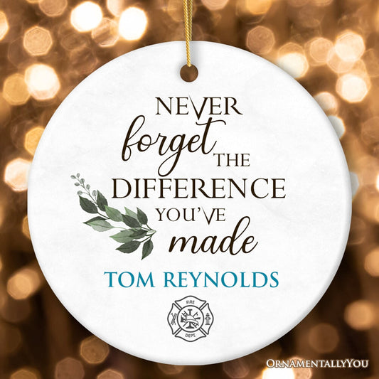 Firefighter Personalized Gift Inspirational Quote Ornament, Fire Department Gift