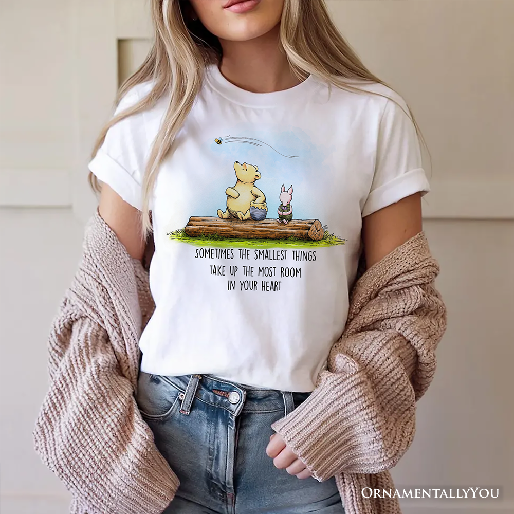 Sentimental Heartwarming Quote T-Shirt, Pooh Bear’s Small Things Tee