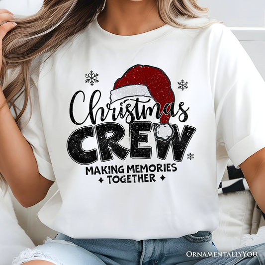 Christmas Crew T‑Shirt, Glitter Santa Hat Tee for Making Memories