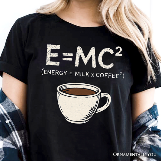 Coffee Equation T‑Shirt, E=MC2 Funny Workday Tee for Caffeinated Office Workers