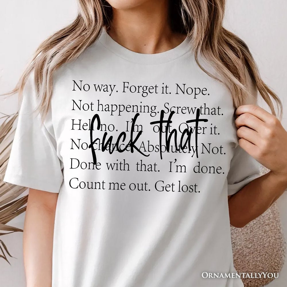 Fed Up With It T-Shirt, Sarcastic Minimalist White Tee for Blunt Women