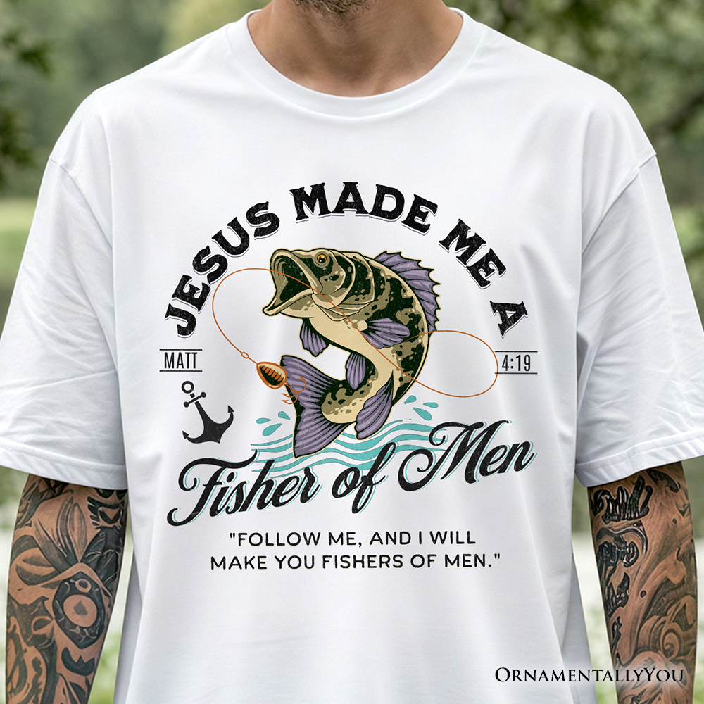 Fisher of Men Christian T-Shirt, Matthew 4:19 Bible Verse Fisherman Tee