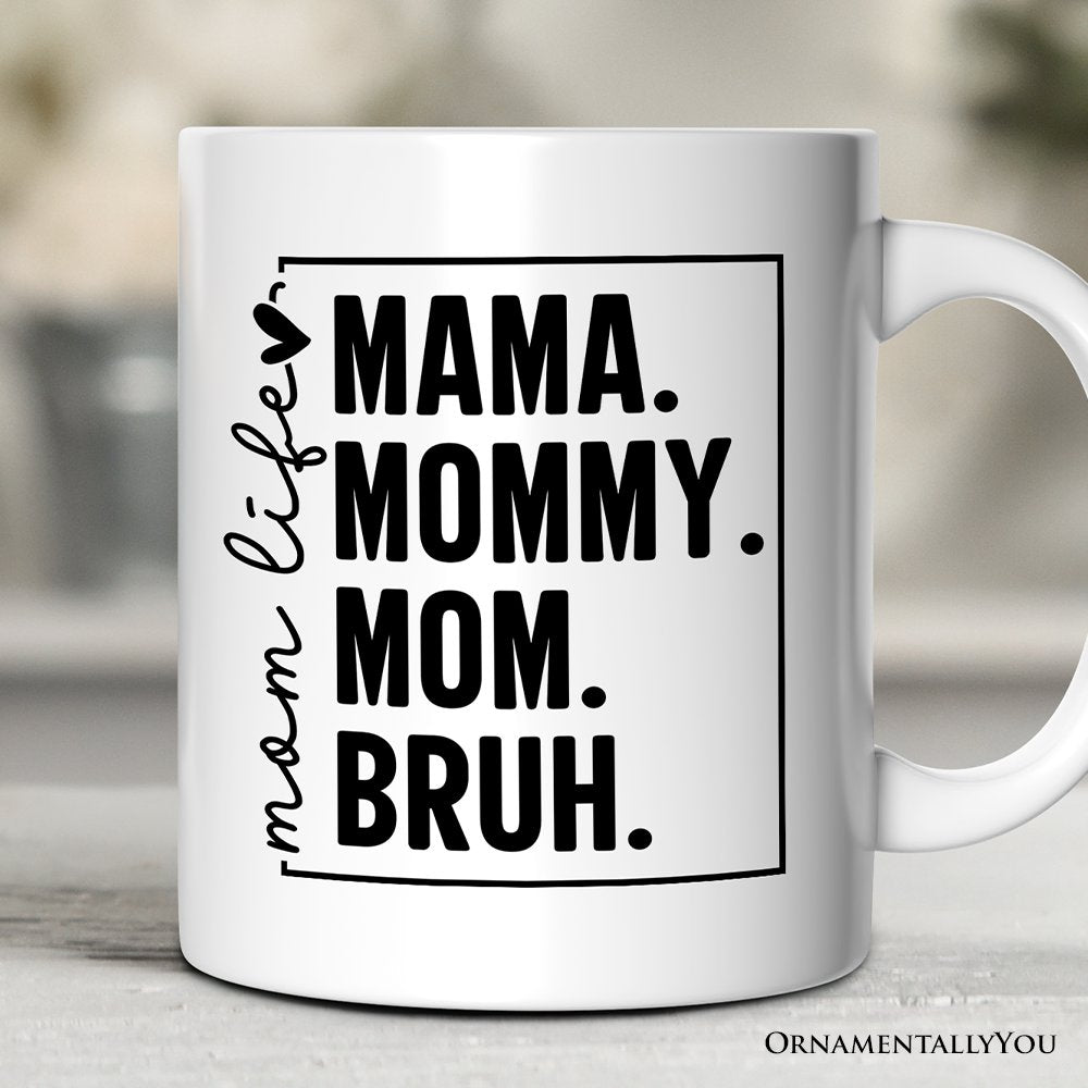 Funny Mom's Life Mug, Minimalist Stylish Gift For Mothers