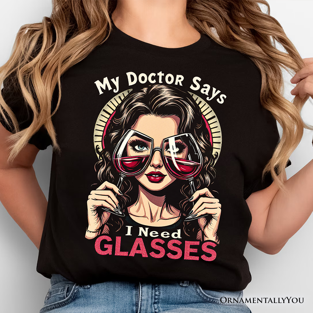 I Need Glasses Funny Wine T-Shirt, Retro Glam Black Tee for Stylish and Witty Women