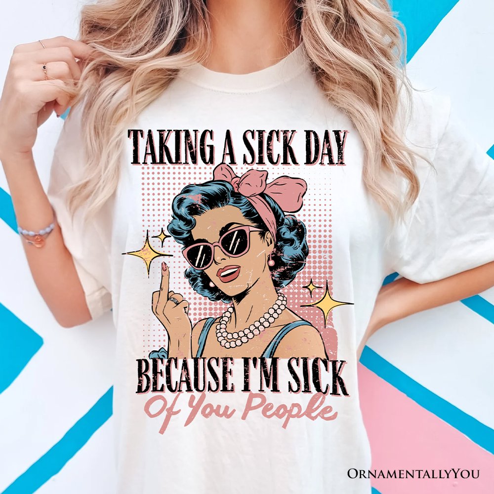 Taking a Sick Day T-Shirt, Retro Pop Art Woman Middle Finger Sarcastic White Tee for Fed Up Women