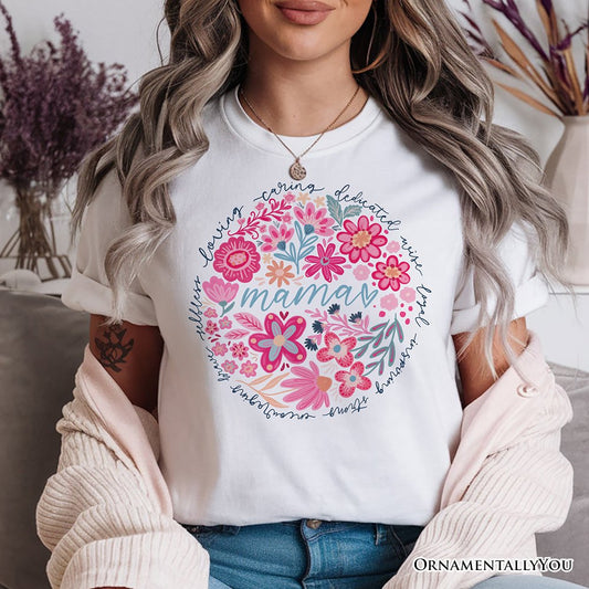 Inspiring Floral Mama T-Shirt, White, Black and Natural Boho Tee for Strong and Loving Mothers
