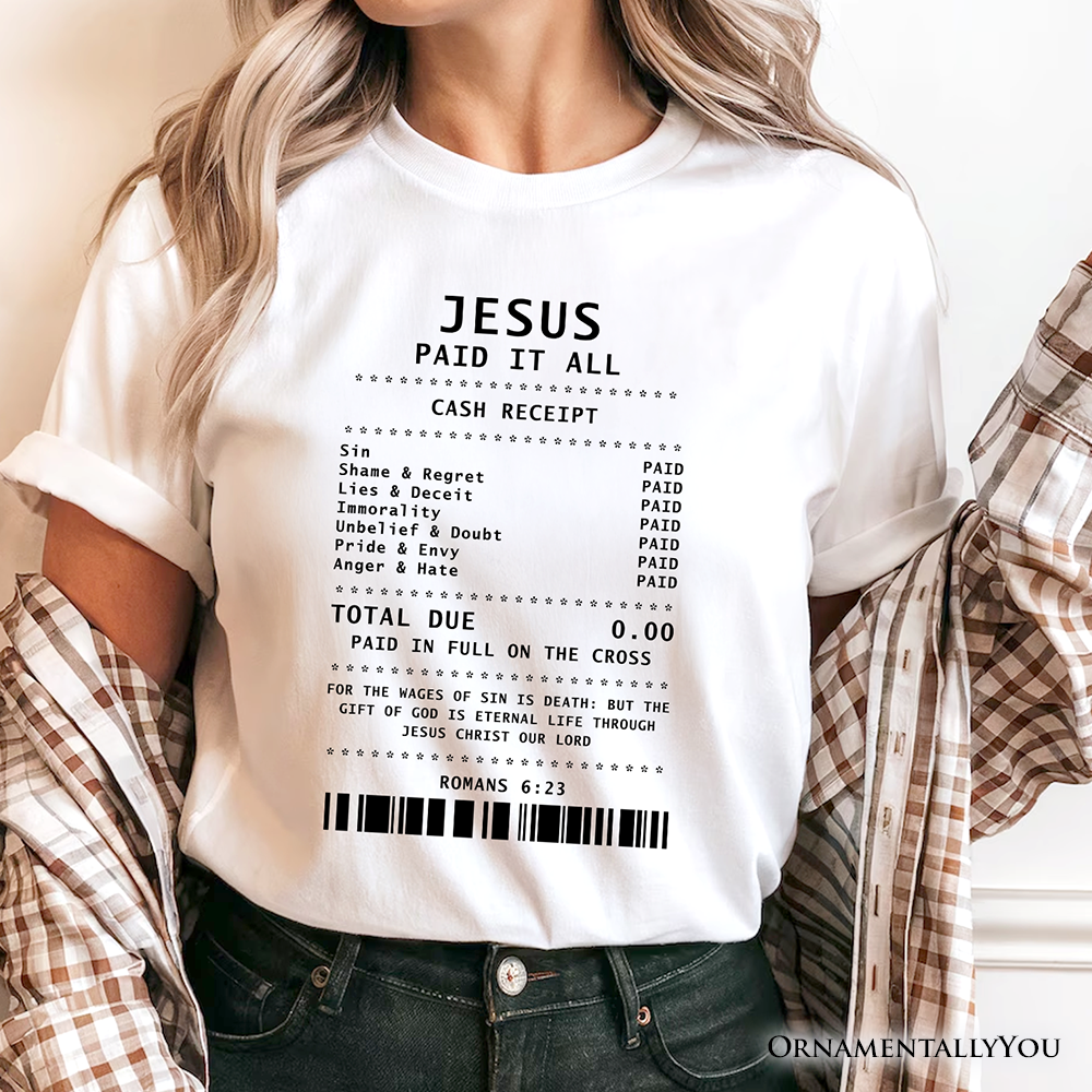 Jesus Paid It All Cash Receipt T-Shirt, Christian Tee for Believers