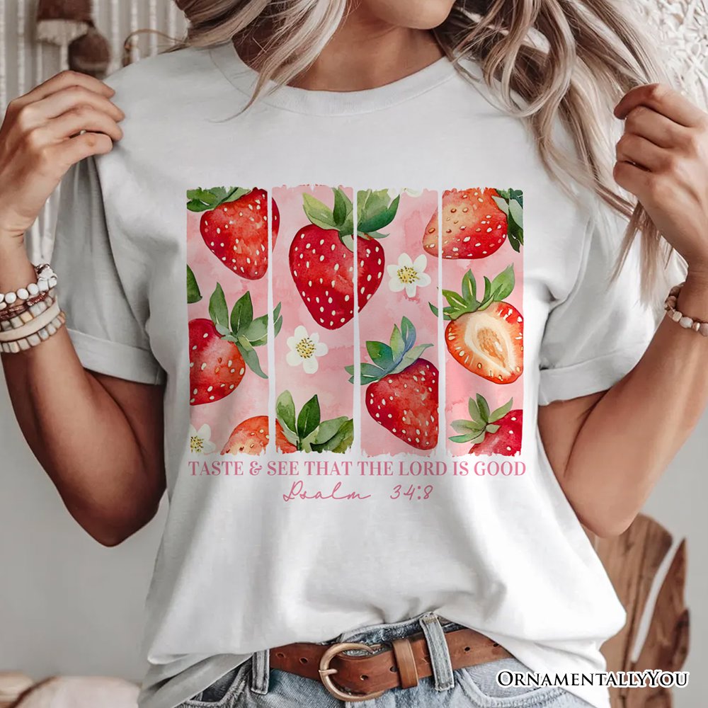 Taste and See That The Lord is Good Strawberry T-Shirt, White and Natural Christian Faith Tee
