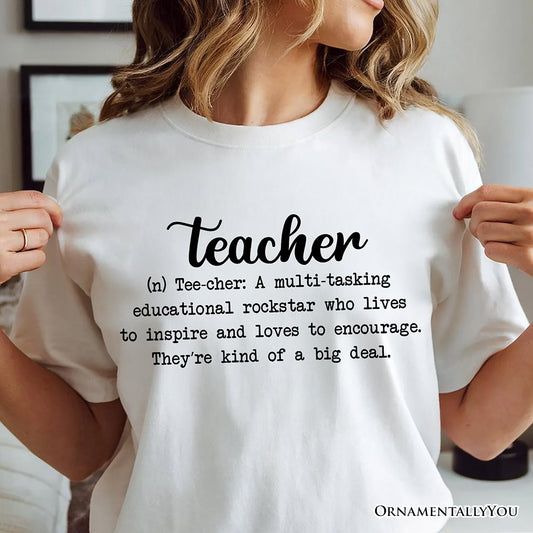 Teacher Definition T-Shirt, Inspirational Quote Tee for Educators
