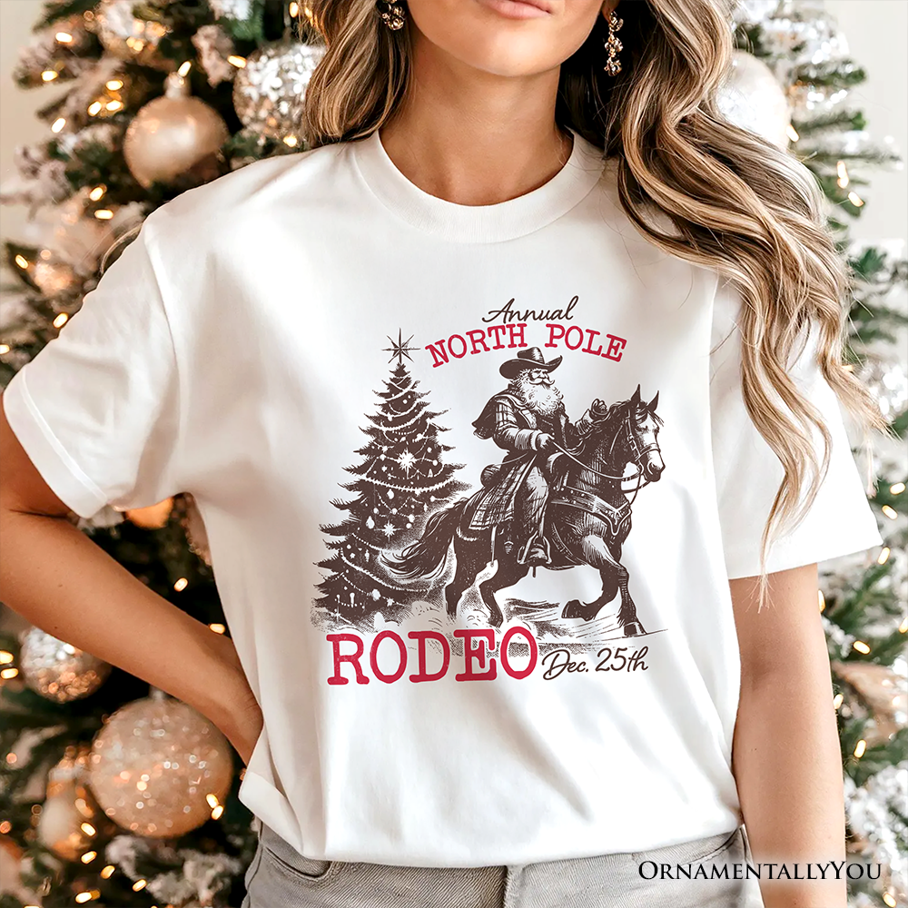 Annual North Pole Rodeo T-Shirt, Funny Cowboy Santa Christmas Tee for Country Lovers