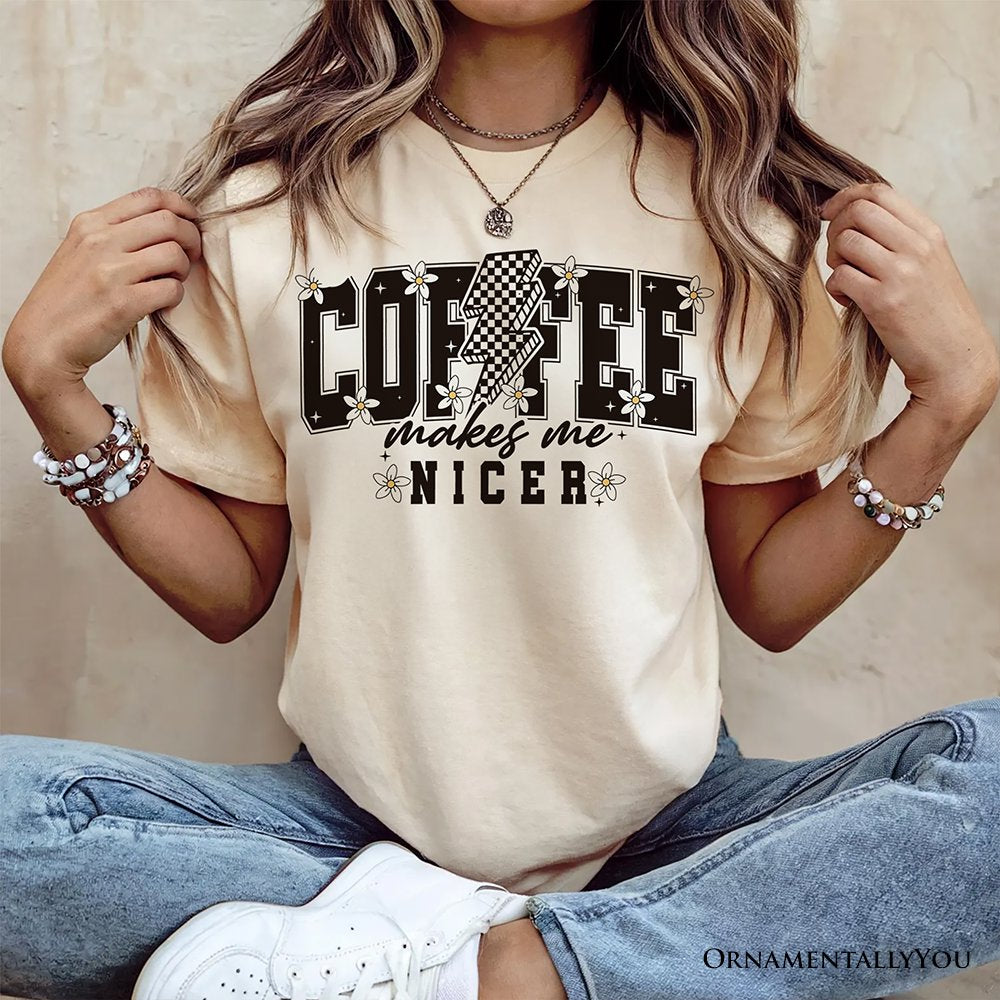 Coffee Makes Me Nicer Retro T-Shirt, Trendy White and Natural Tee for Stylish Women and Caffeine Lovers