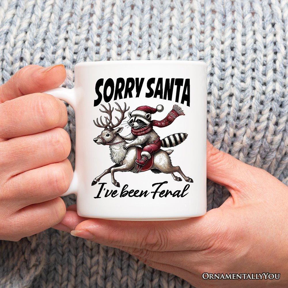 Funny Reindeer and Racoon Christmas Personalized Mug, Sorry Santa I've Been Feral Gift with Custom Name