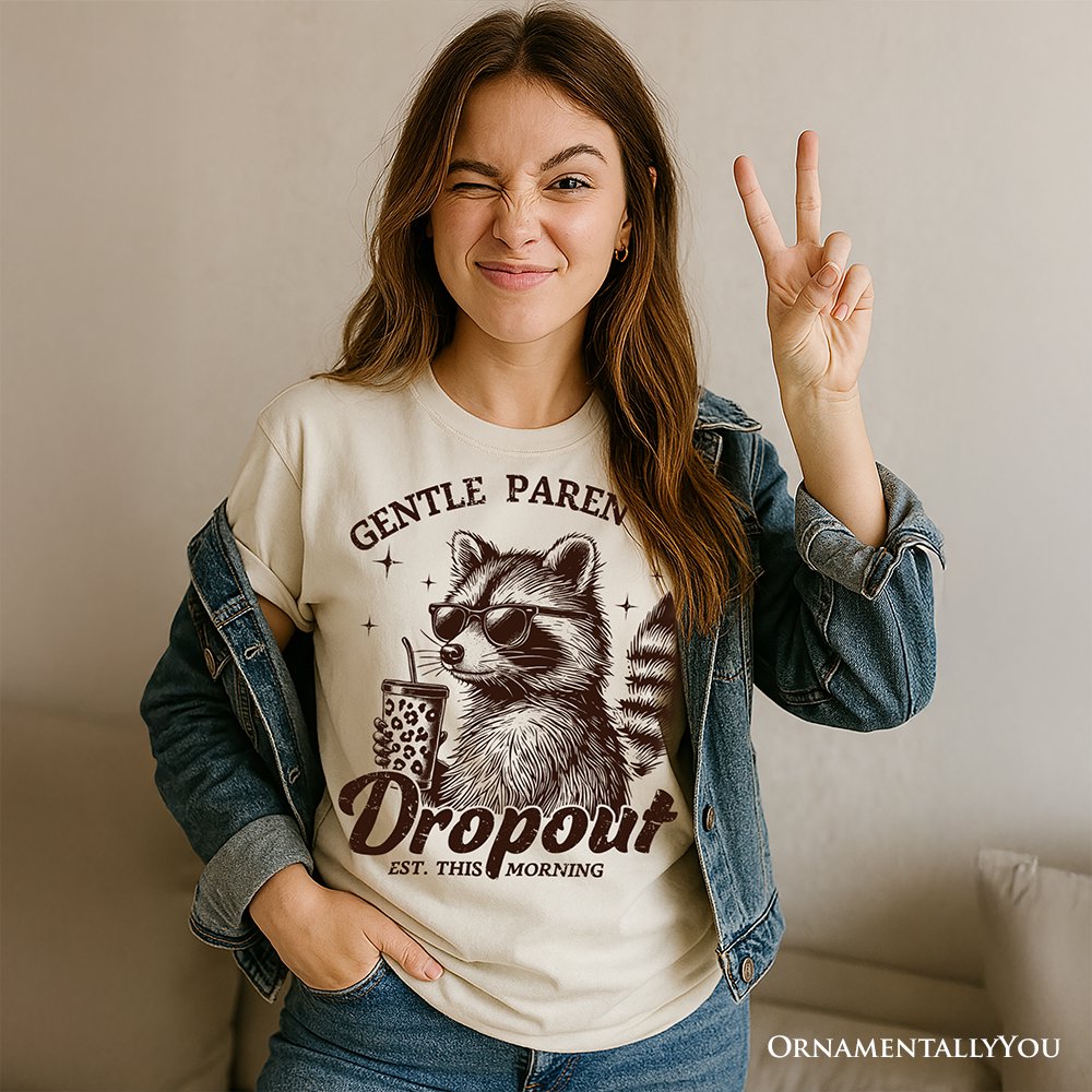 Gentle Parenting Dropout Raccoon T-Shirt, Tired Parent Humor Retro White and Natural Mom Tee