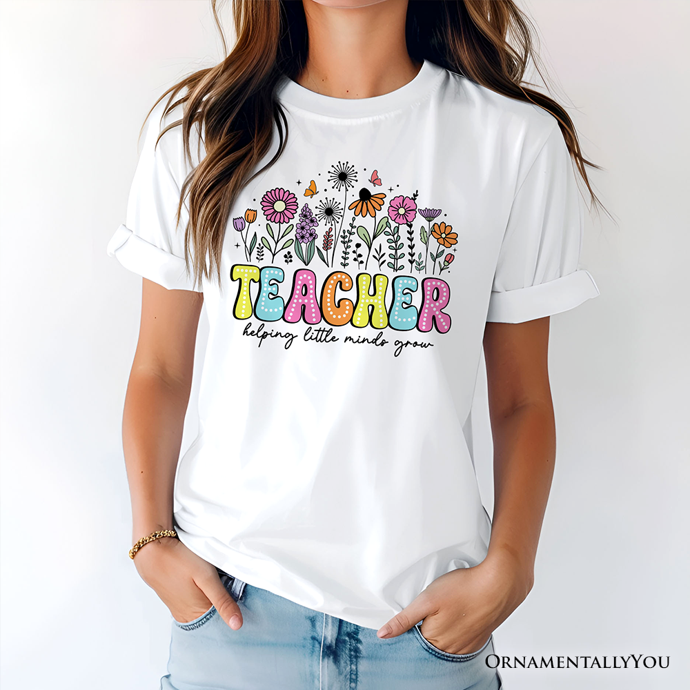 Helping Little Minds Grow Teacher T-Shirt, Floral Appreciation Tee