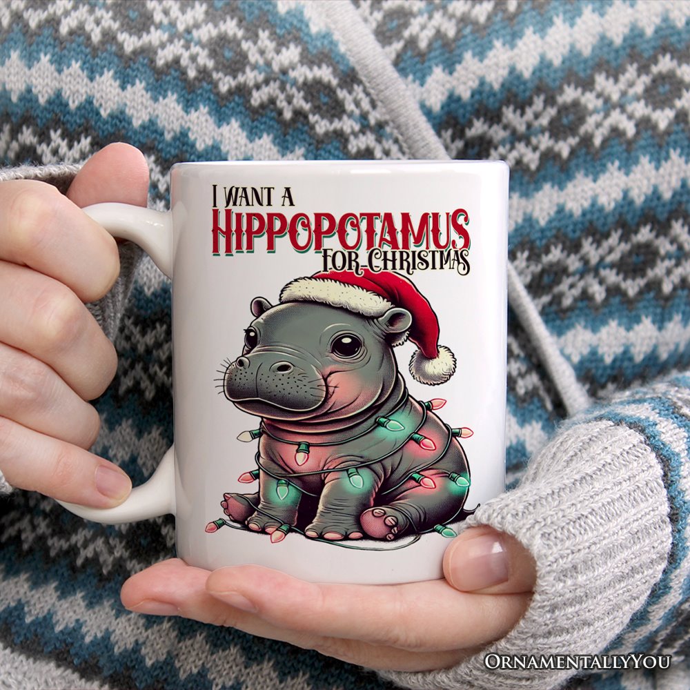 I Want a Hippopotamus For Christmas Personalized Mug, Cute Baby Hippo Xmas Gift with Custom Name