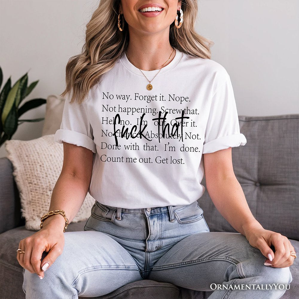 Fed Up With It T-Shirt, Sarcastic Minimalist White Tee for Blunt Women