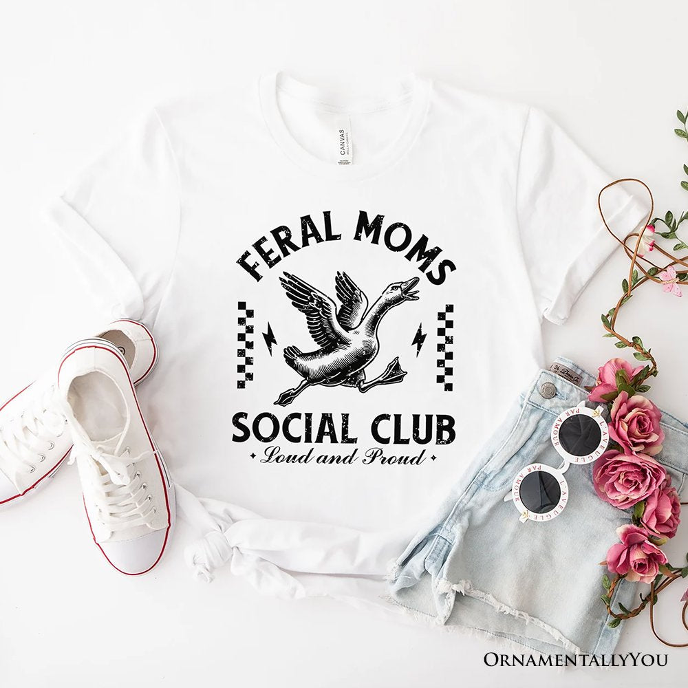 Feral Moms Social Club Goose T-Shirt, Funny White and Natural Tee for Loud and Proud Moms