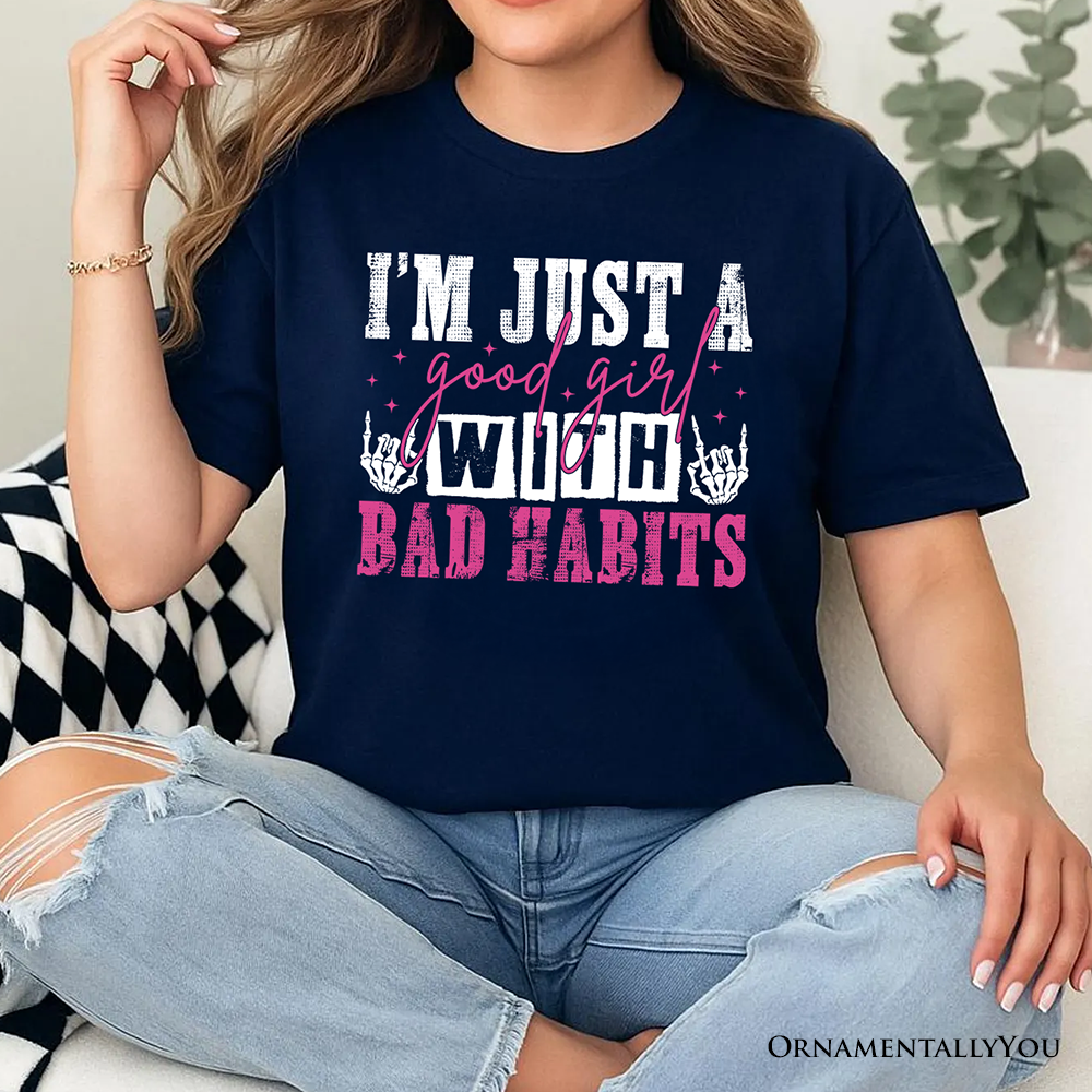 Good Girl with Bad Habits T-Shirt, Grunge Pink and Skeleton Hands Navy, Black, and White Tee for Wild and Rebellious Women