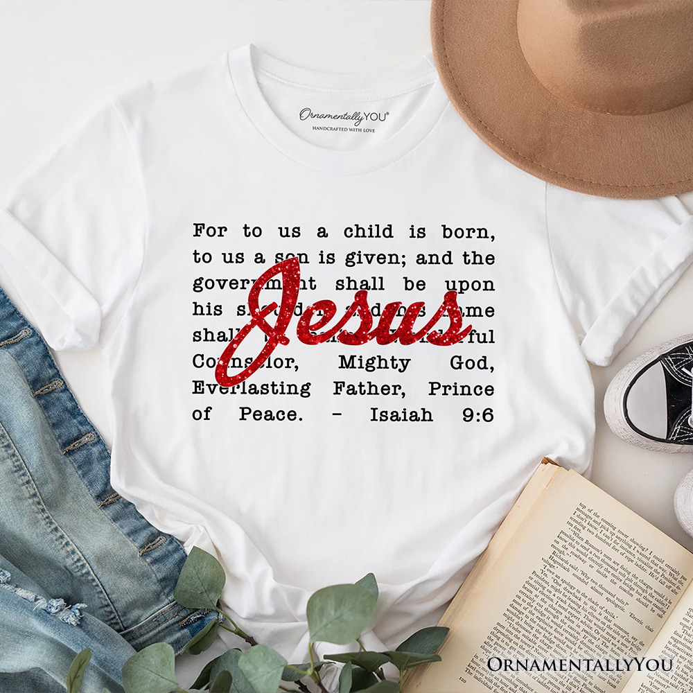 Jesus Christmas Bible Verse T‑Shirt, Isaiah 9:6 Tee for Faithful Believers