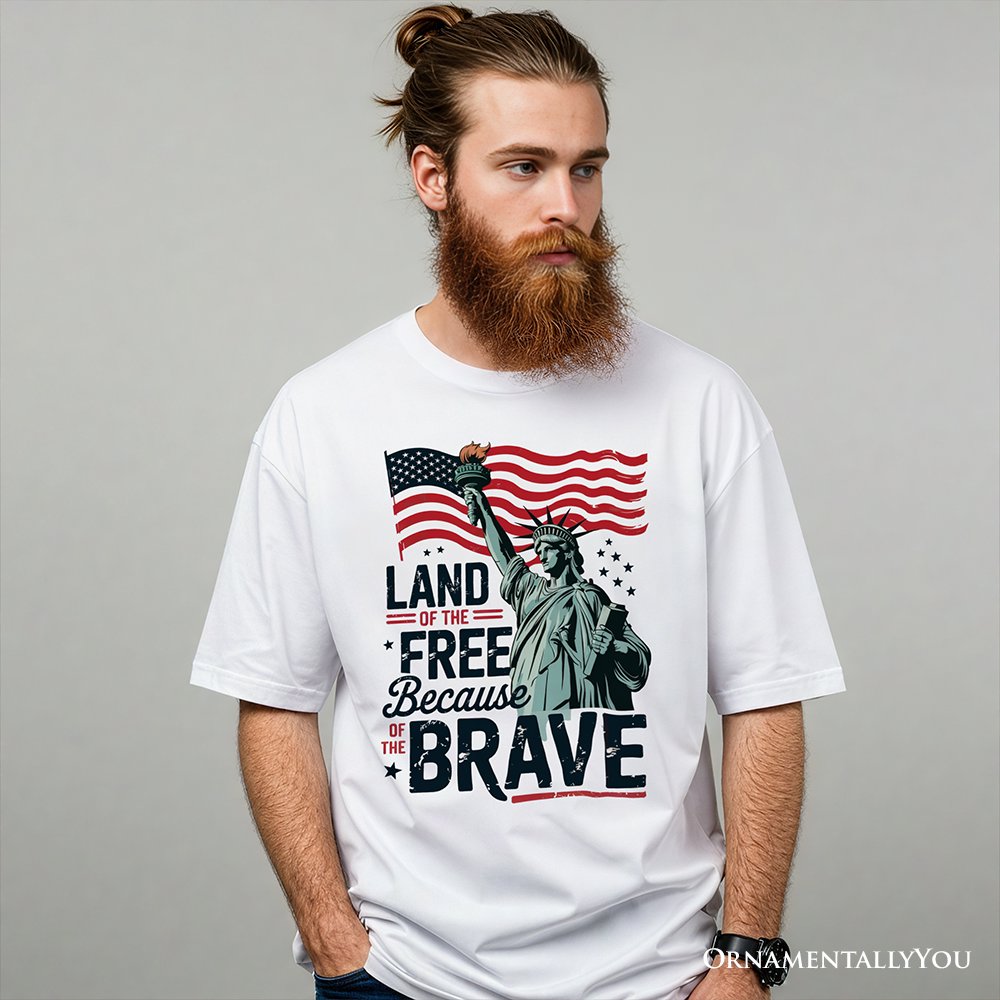 Land of the Free Because of the Brave T-Shirt, 4th of July Statue of Liberty Tee