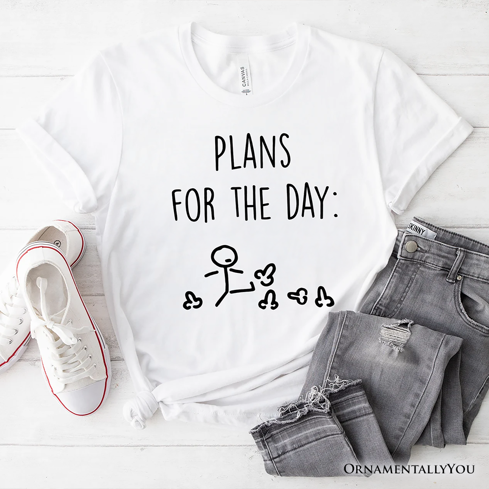 Plans for the Day T-Shirt, Funny Minimalist Sarcastic Tee for Day Off
