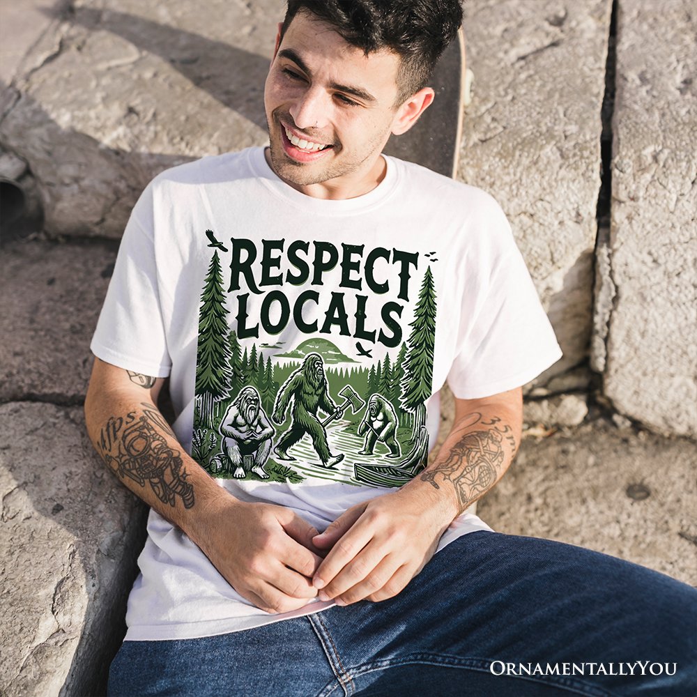 Respect Locals Bigfoot T-Shirt, White Funny Sasquatch Tee for Nature