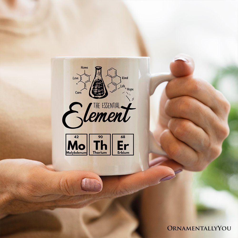 The Essential Element Mother Personalized Mug, Science Chemistry Periodic Table Gift For Mom With Custom Name