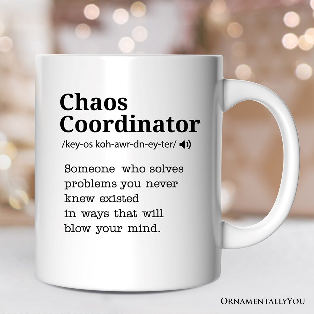 Chaos Coordinator Definition Personalized Mug, Funny Gift For Her With Name