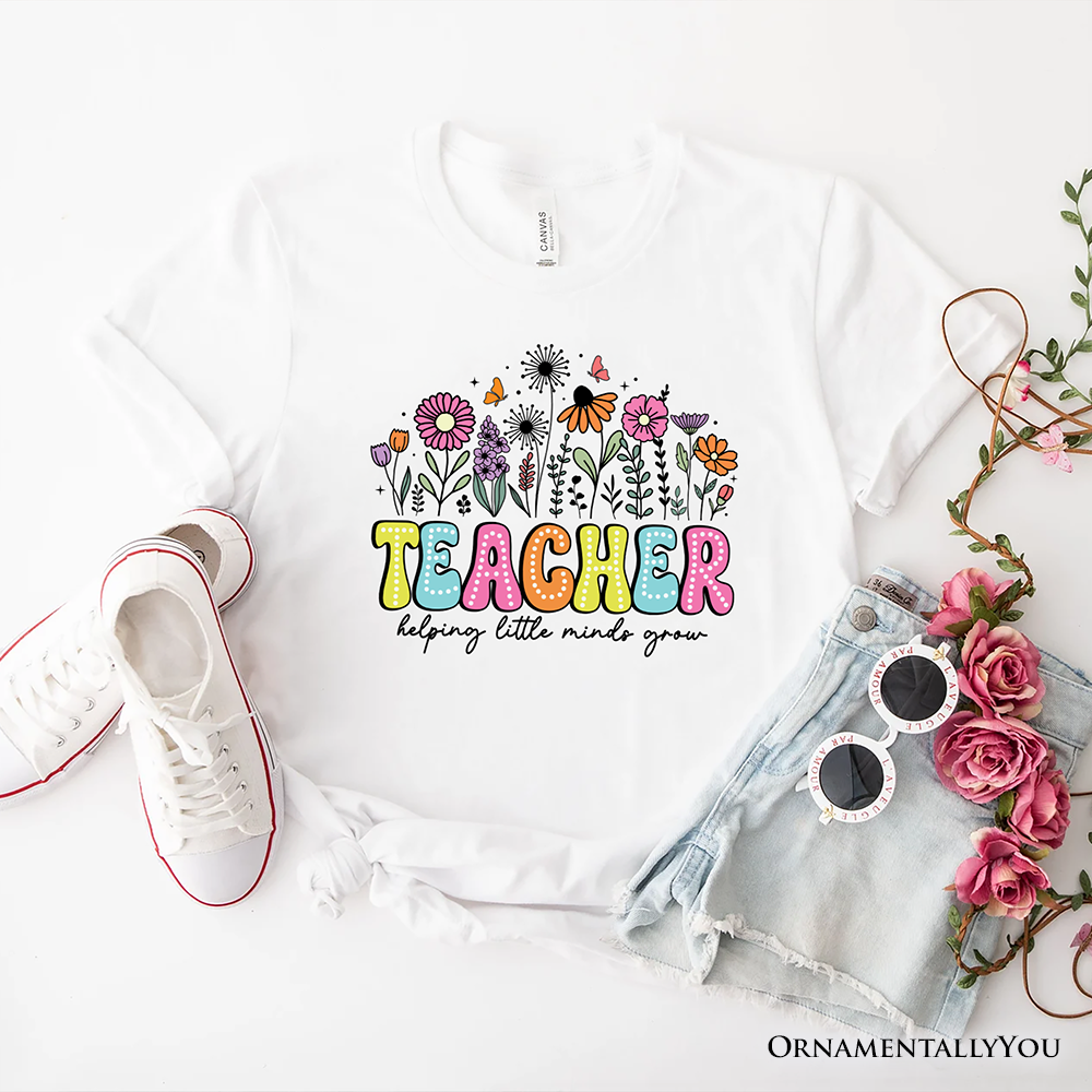 Helping Little Minds Grow Teacher T-Shirt, Floral Appreciation Tee