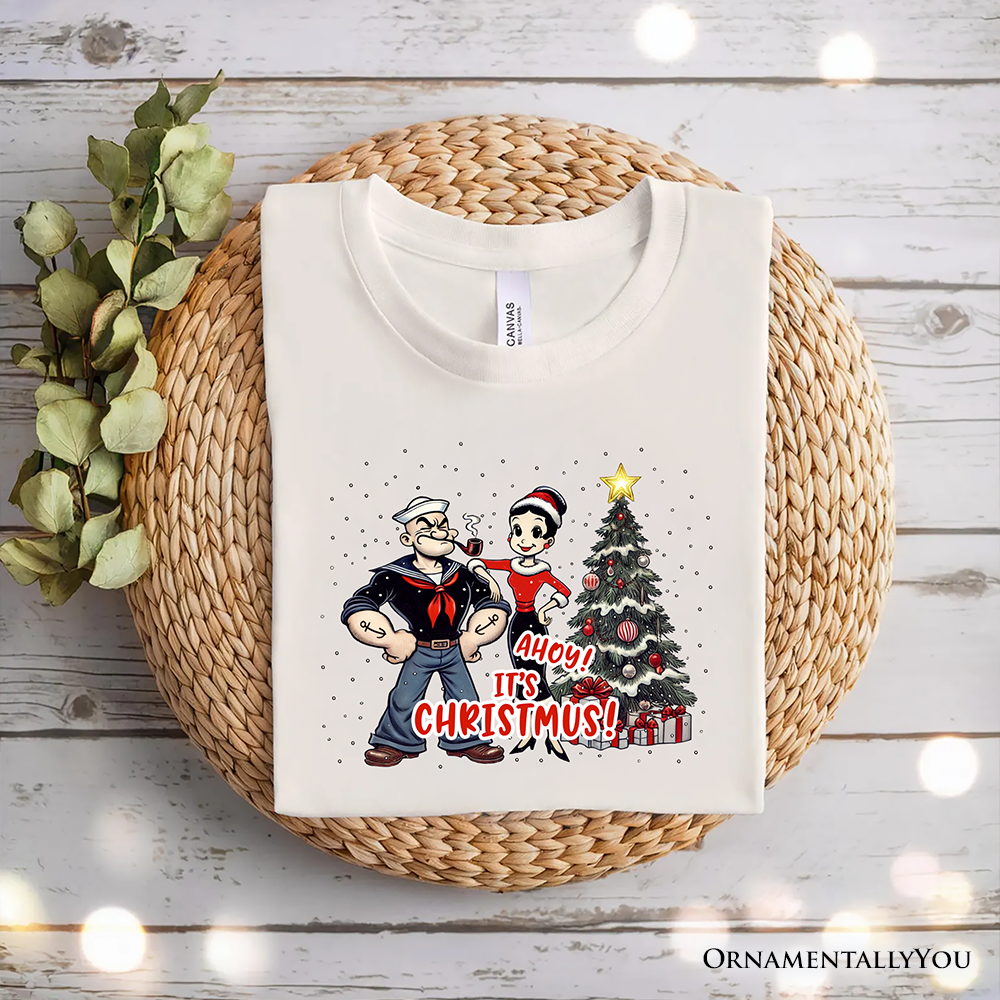 Ahoy! It's Christmus! Popeye and Olive T-Shirt, Vintage Sailor Tee for Christmas Time