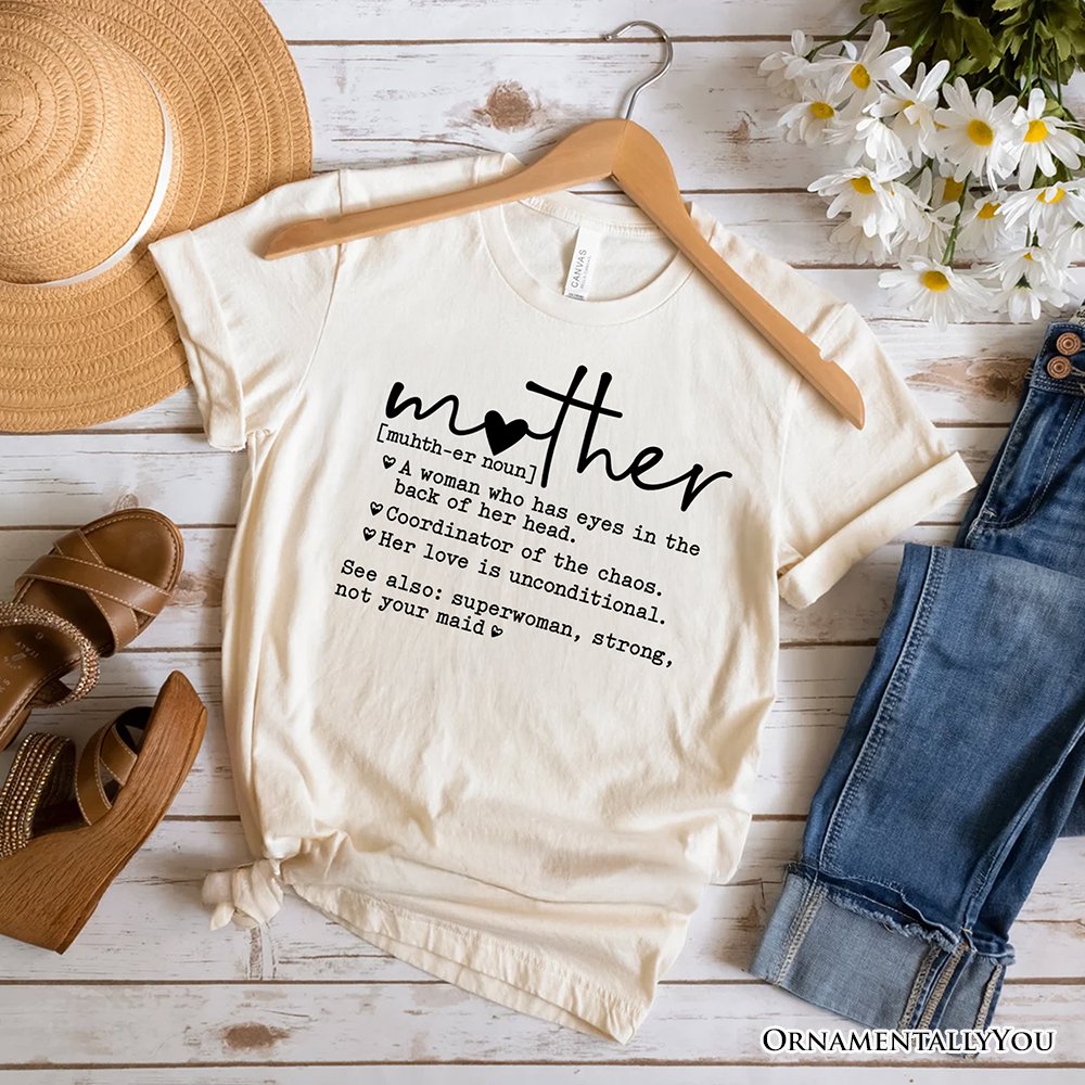Funny Mom Definition T-Shirt, White, Natural and Black Tee for Strong and Real Mothers