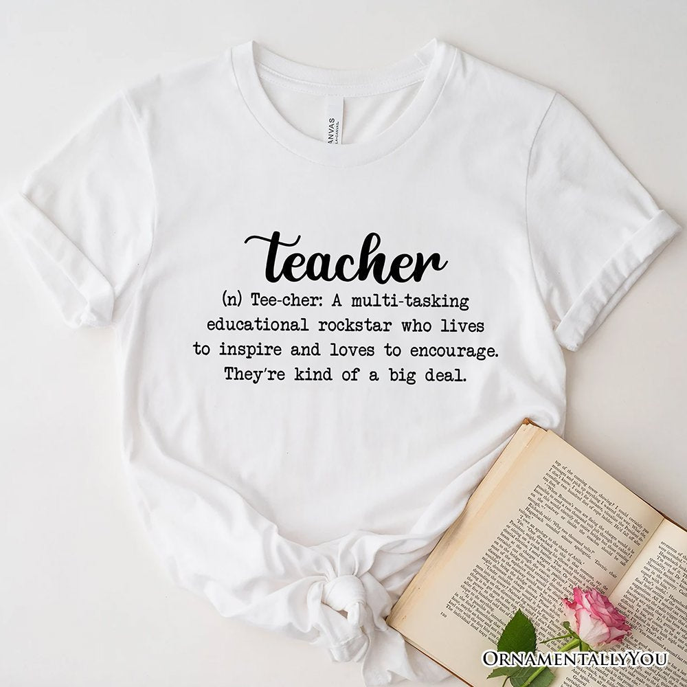 Teacher Definition T-Shirt, Inspirational Quote Tee for Educators