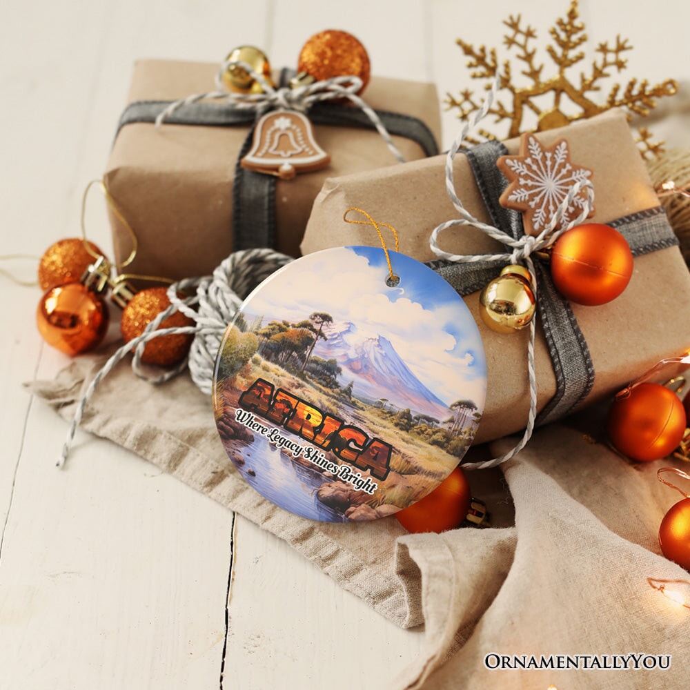 Artistic Natural Beauty of African Landscapes and Wildlife with Quotes Ornament, Christmas Gift or Travel Souvenir, Safari, Serengeti and Mount Kilimanjaro