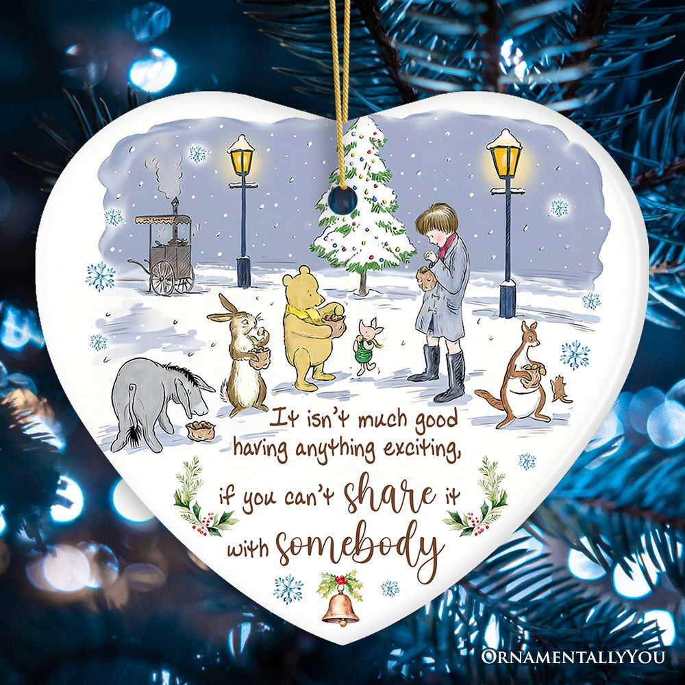 Excitement Means Little if Not Shared Ornament, Pooh and Friends Inspiring Quote Christmas Gift and Decor