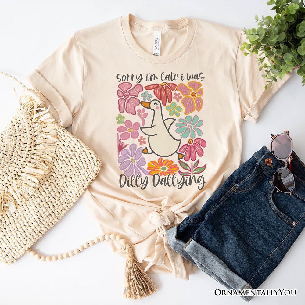 Sorry I'm Late I Was Dilly Dallying Goose T-Shirt, White and Natural Flowers Tee For Women
