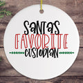 Santas Favorite Custodian Janitor Christmas Ornament