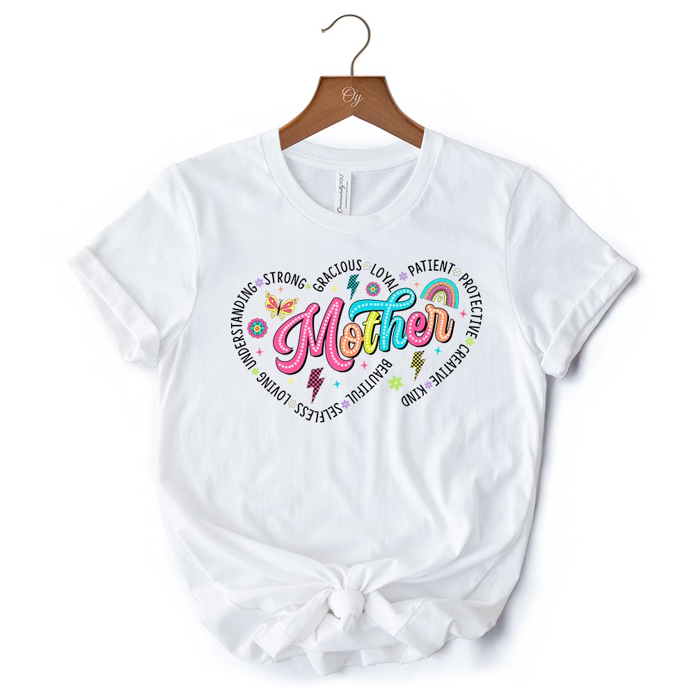 Inspiring Words for Mothers Heart T-Shirt, White Colorful Tee for Strong Women