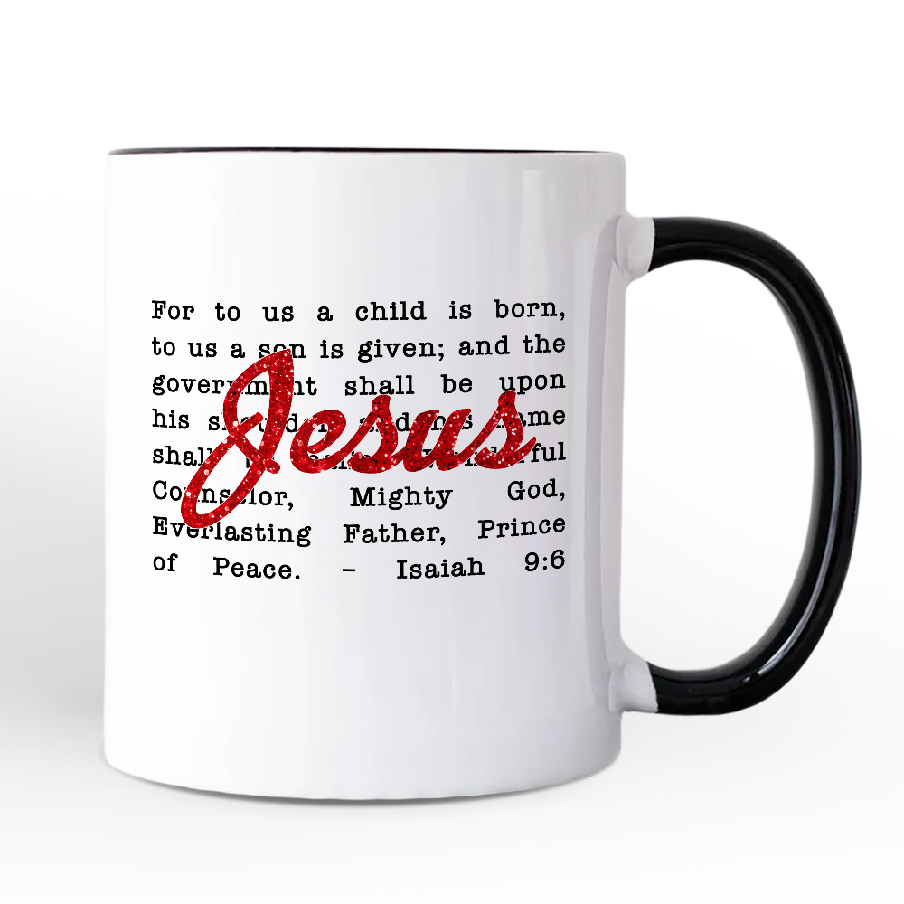 Jesus Christmas Bible Verse Mug, Isaiah 9:6 Gift for Faithful Believers