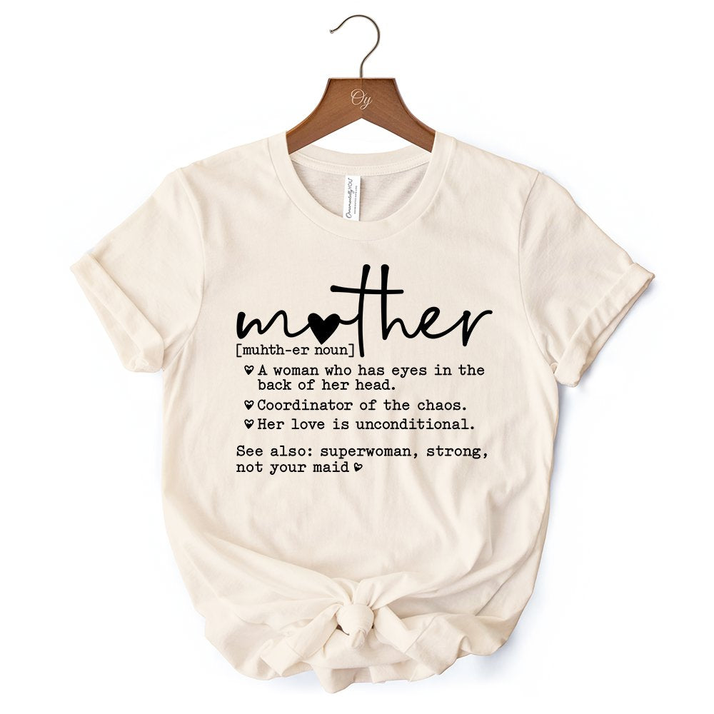Funny Mom Definition T-Shirt, White, Natural and Black Tee for Strong and Real Mothers