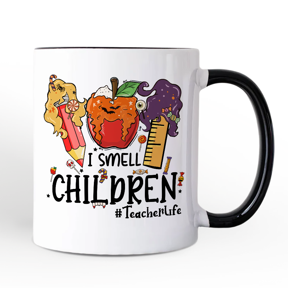I Smell Children Witch Teacher Life Personalized Mug, Back To School Halloween Gift with Custom Name