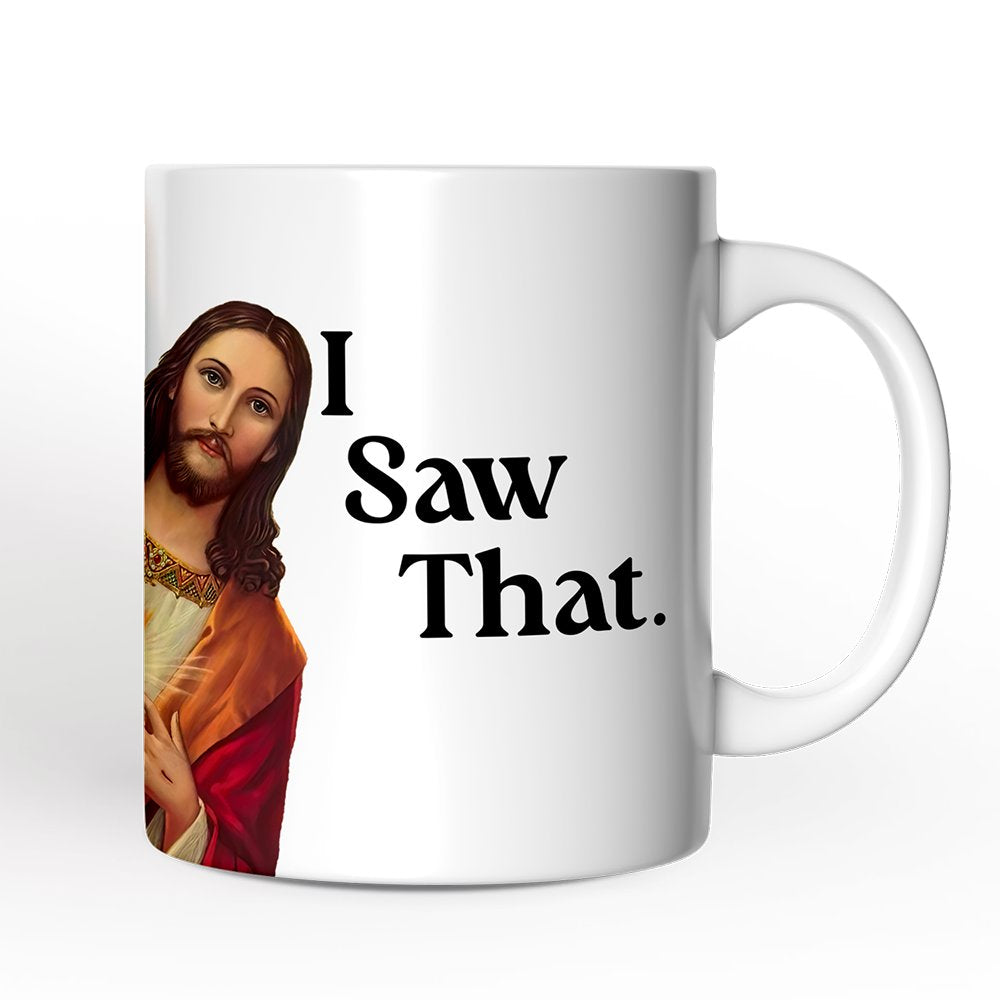 Jesus I Saw That Personalized Mug, Whimsical Christians Gift With Custom Name