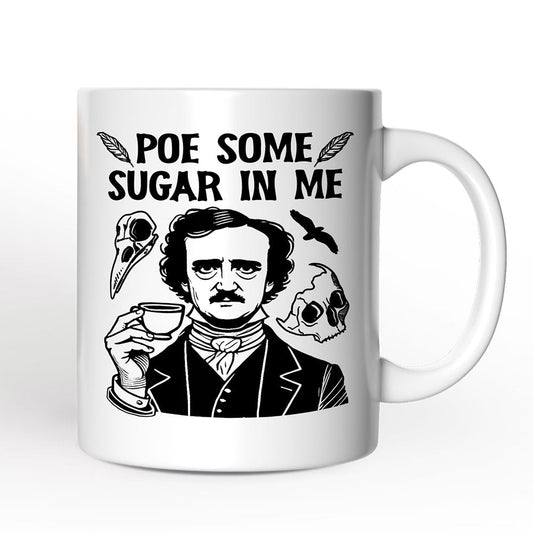 Poe Some Sugar On Me Personalized Mug, Edgar Allan Poe Literature Lover Gift With Custom Name